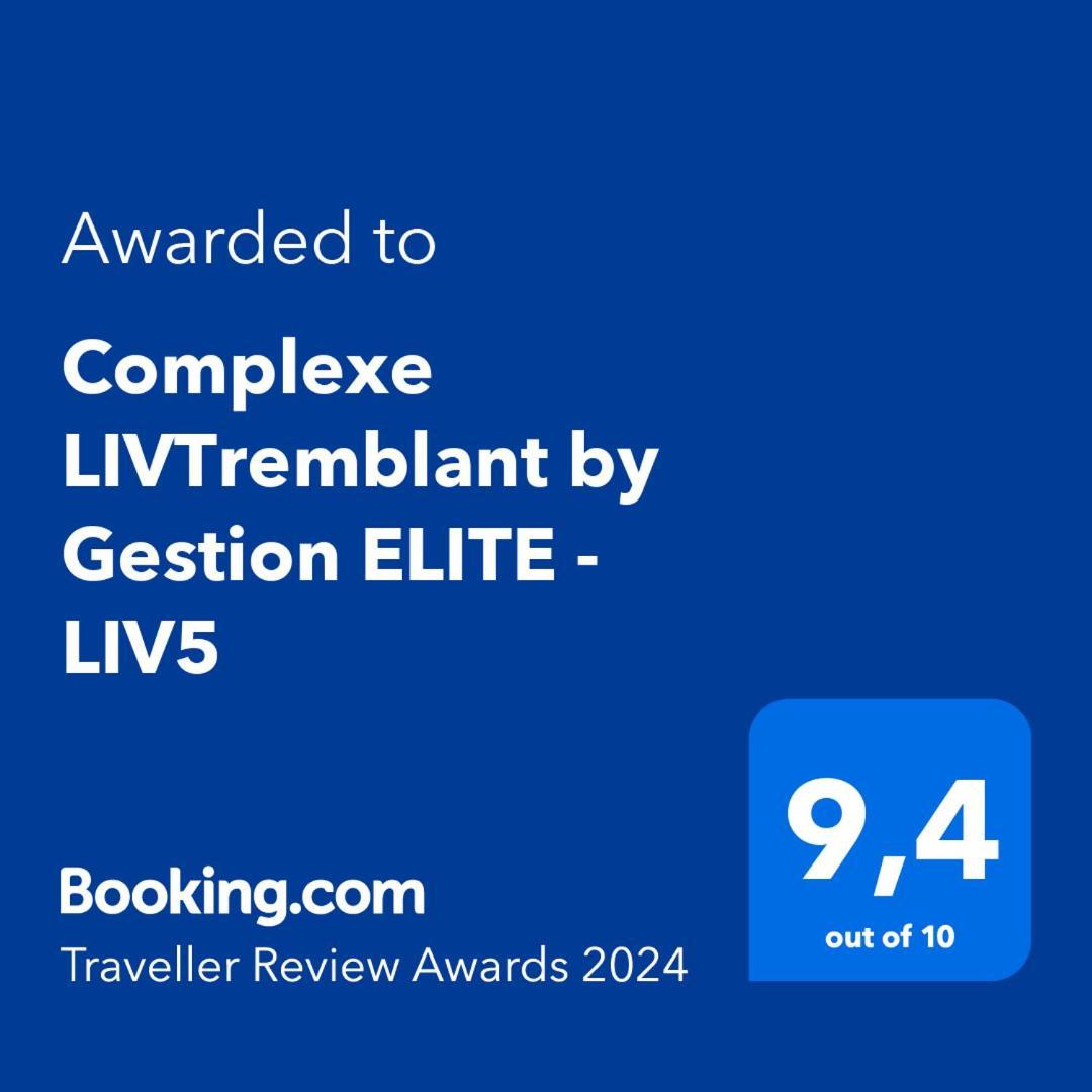 Complexe Livtremblant By Gestion Elite - Liv5 Apartment Монт-Тремблант Екстериор снимка